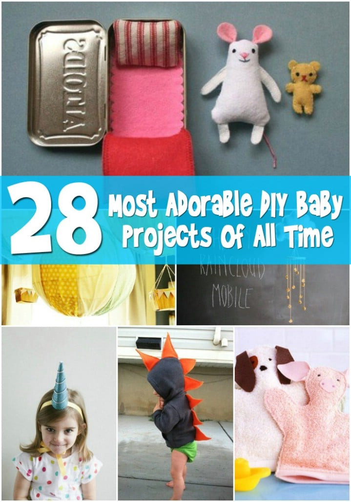 DIY Baby Crafts
 Top 28 Most Adorable DIY Baby Projects All Time DIY