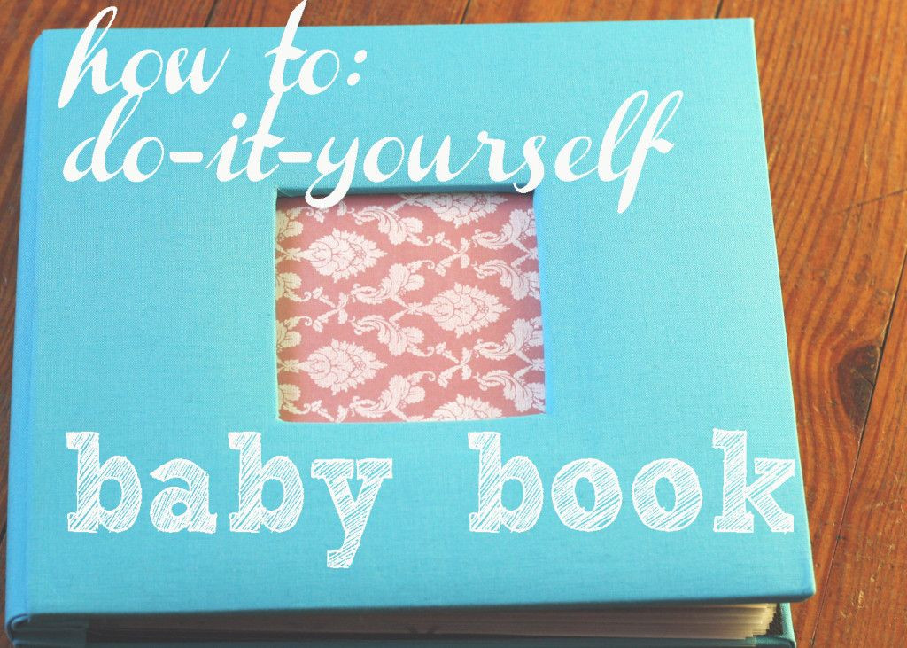 DIY Baby Memory Book
 diy baby book customize with project life