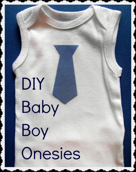 DIY Baby Onesies
 DIY Baby Boy esies Paperblog