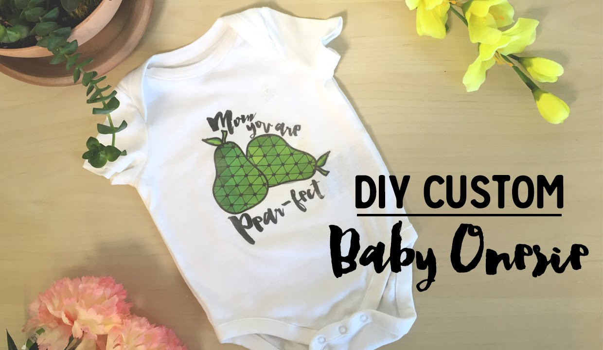 DIY Baby Onesies
 DIY Custom Baby esie