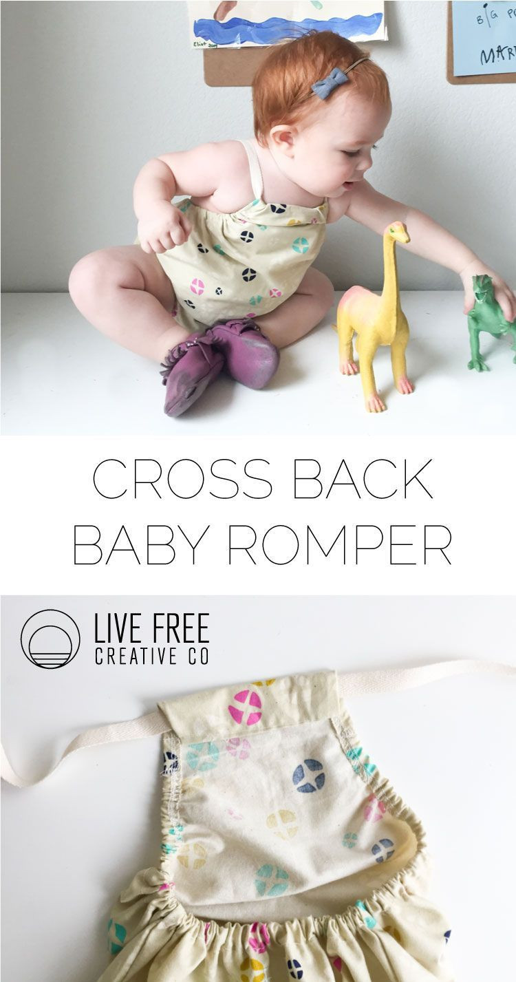 DIY Baby Rompers
 Cross Back Baby Romper Tutorial