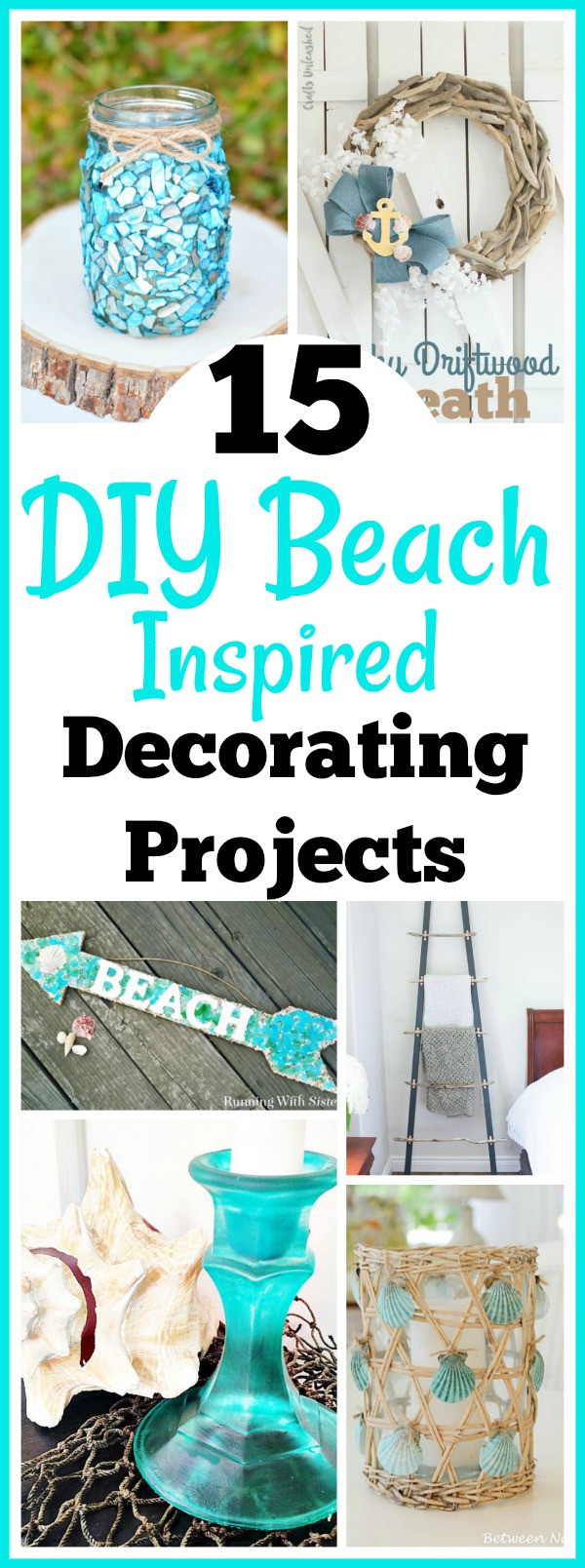 DIY Beach Decor
 15 DIY Beach Inspired Home Decor Projects