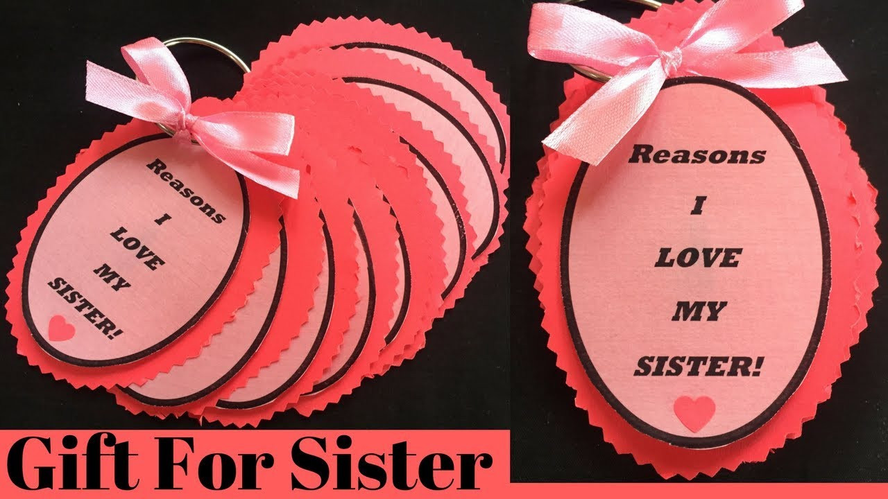 DIY Birthday Gift For Sister
 Gift For Sister Reasons I Love My Sister