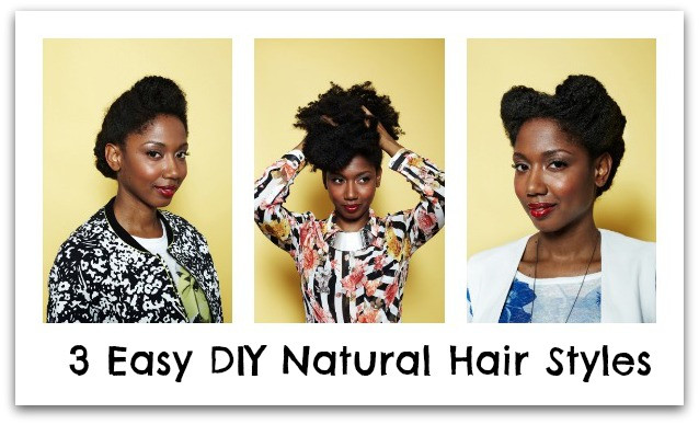 DIY Black Hair Styles
 LoveBrownSugar LBS Beauty 3 Easy DIY Natural Hair Styles