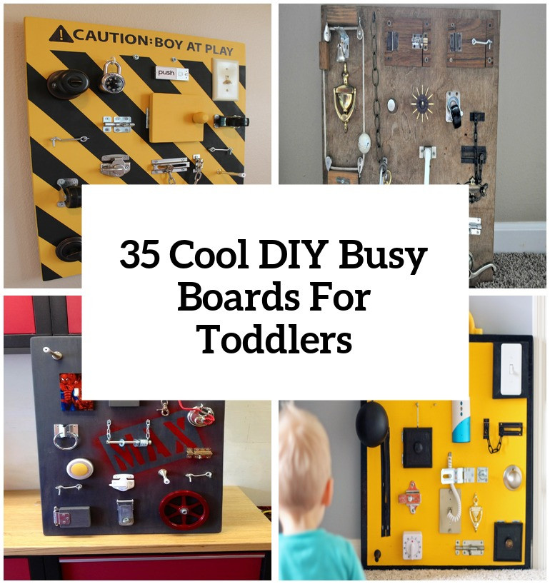 DIY Busy Board For Toddlers
 35 Cool And Easy DIY Busy Boards For Toddlers Shelterness