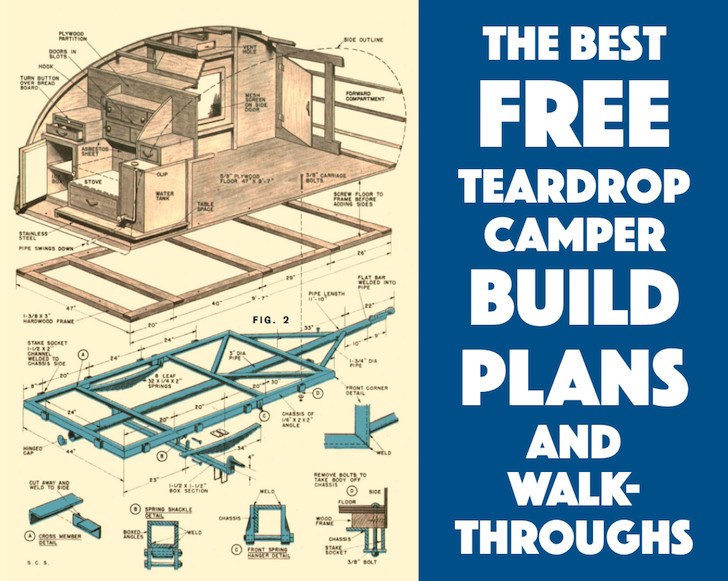 DIY Camper Trailer Plans Free
 Best Free Teardrop Trailer Camper Plans and Walk Throughs