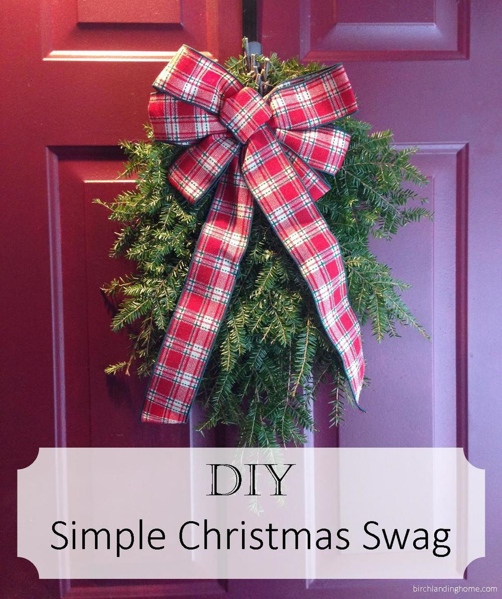 DIY Christmas Swags
 DIY Simple Christmas Swag —Blog Birch Landing Home