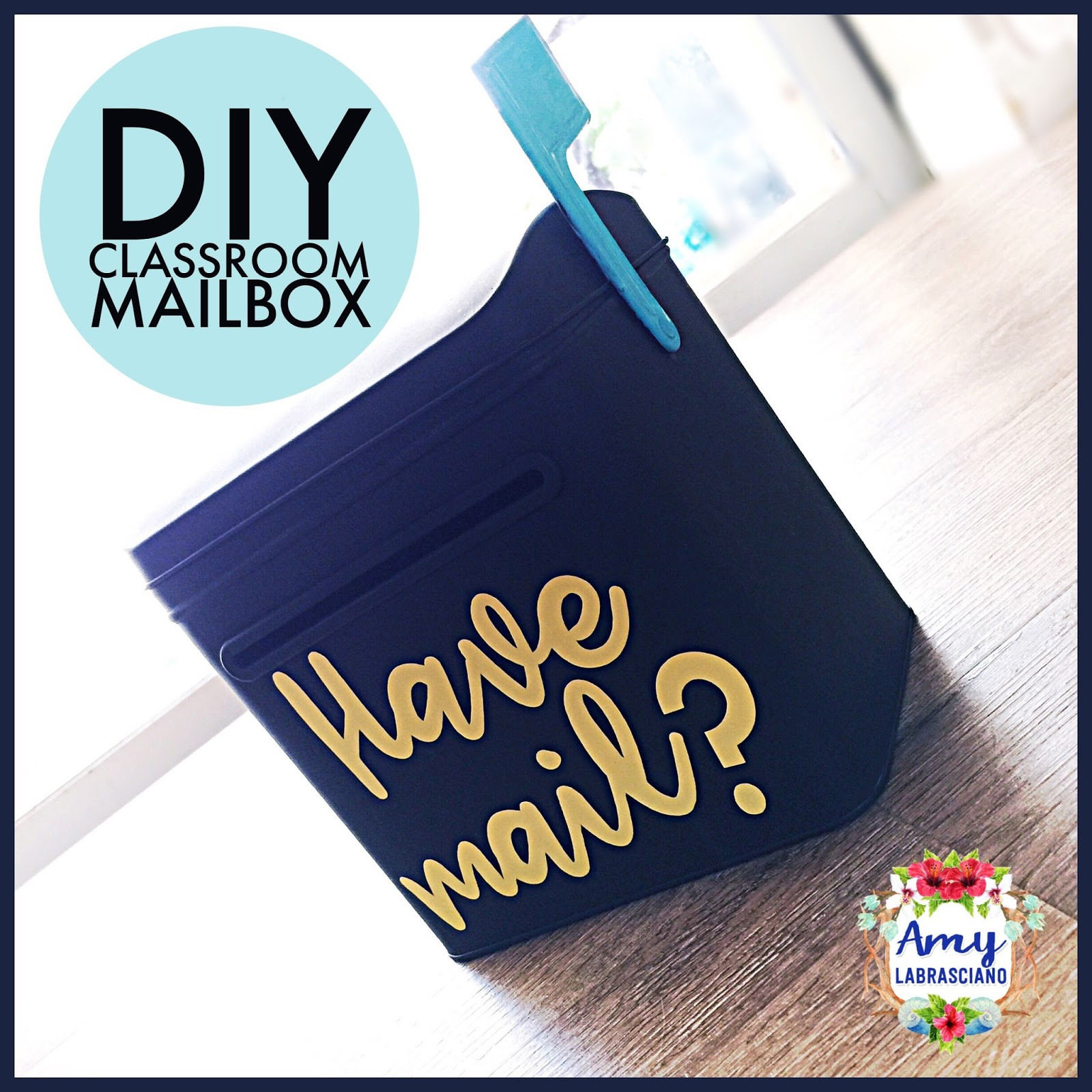 DIY Classroom Mailbox
 Learning Lessons With Amy Labrasciano DIY Classroom Mailbox