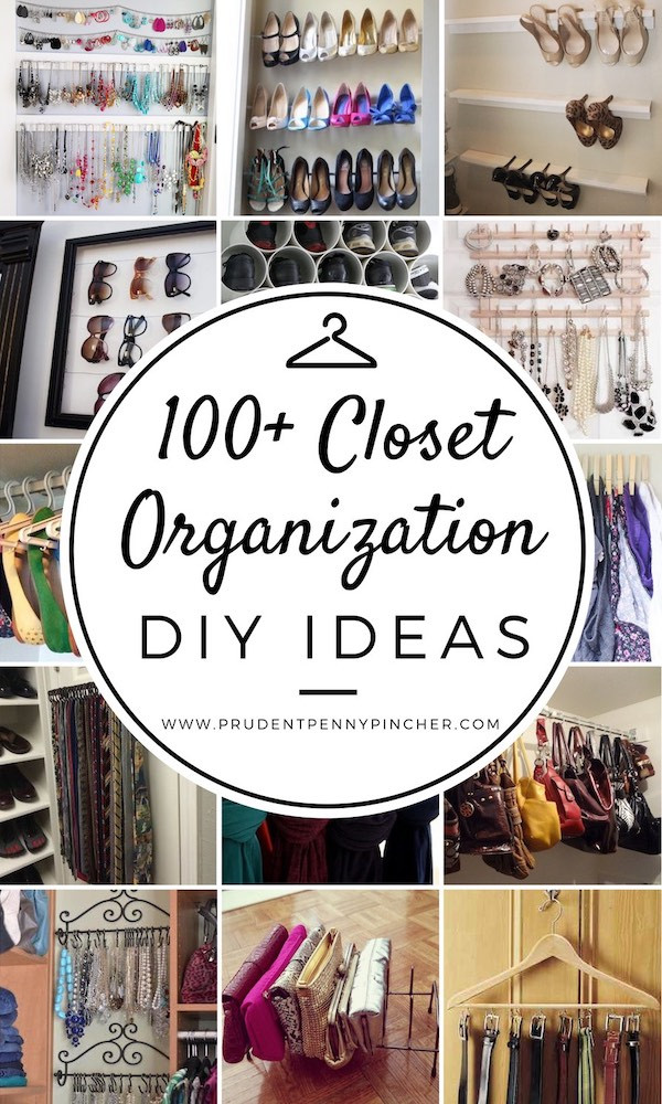DIY Closet Organizing Ideas
 100 Best DIY Closet Organization Ideas Prudent Penny Pincher