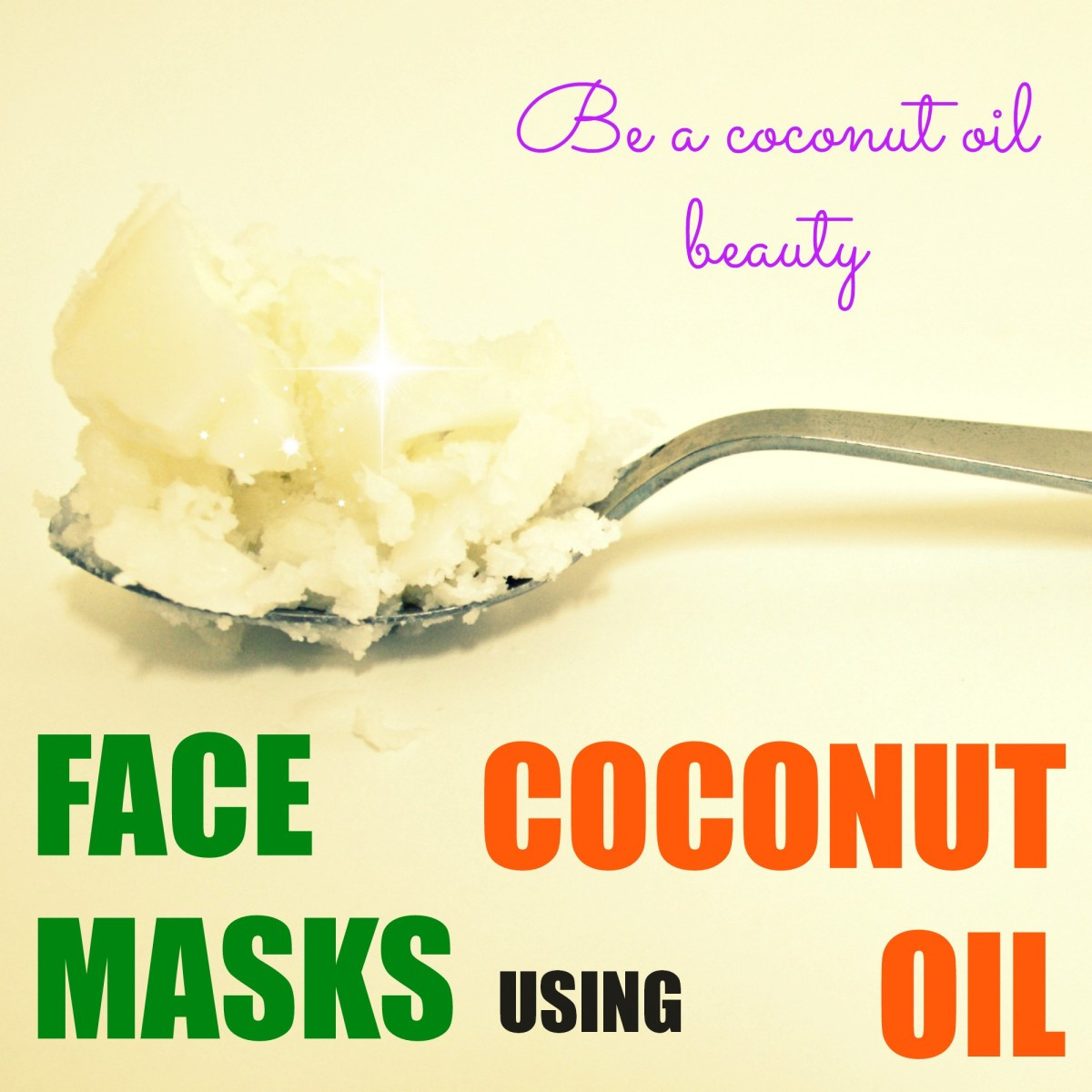 DIY Coconut Oil Face Mask
 Top Three Coconut Oil Face Mask Recipes for Healthy Skin