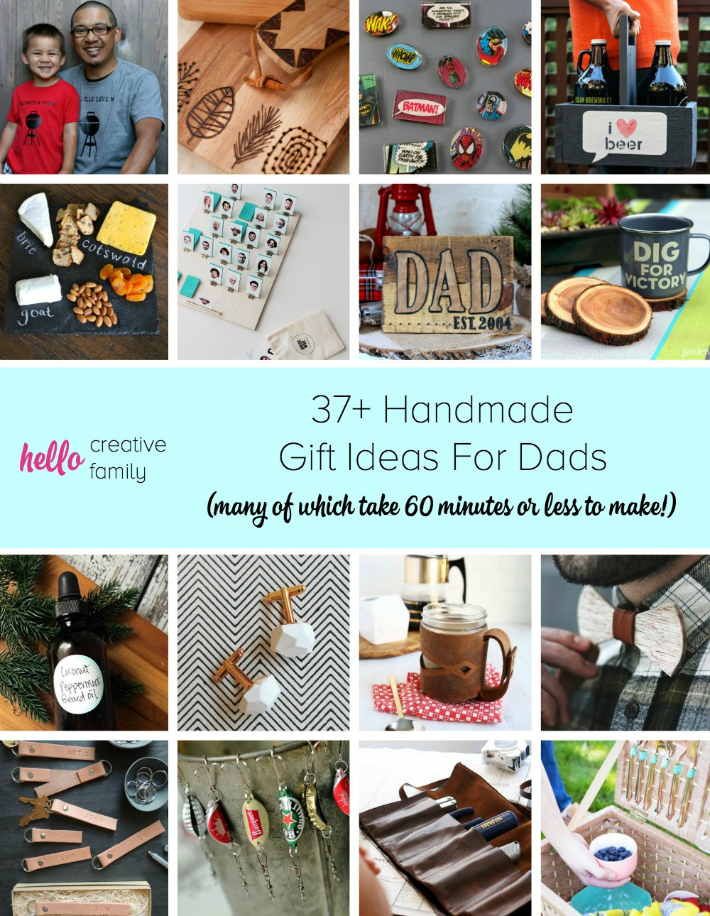 DIY Dad Christmas Gift Ideas
 37 Handmade Gift Ideas For Dads many of which take 60