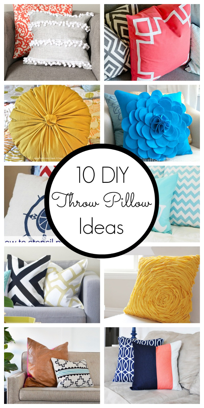 DIY Decorative Pillow
 10 DIY Throw Pillow Ideas