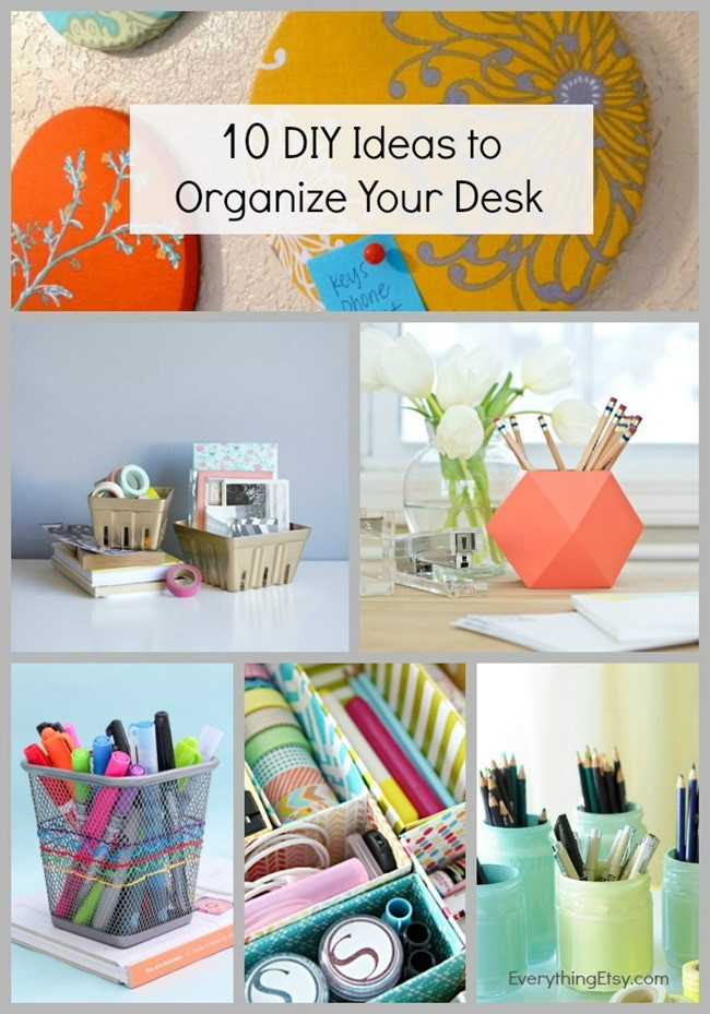 DIY Desk Organizer Ideas
 10 DIY Ideas to Organize Your Desk