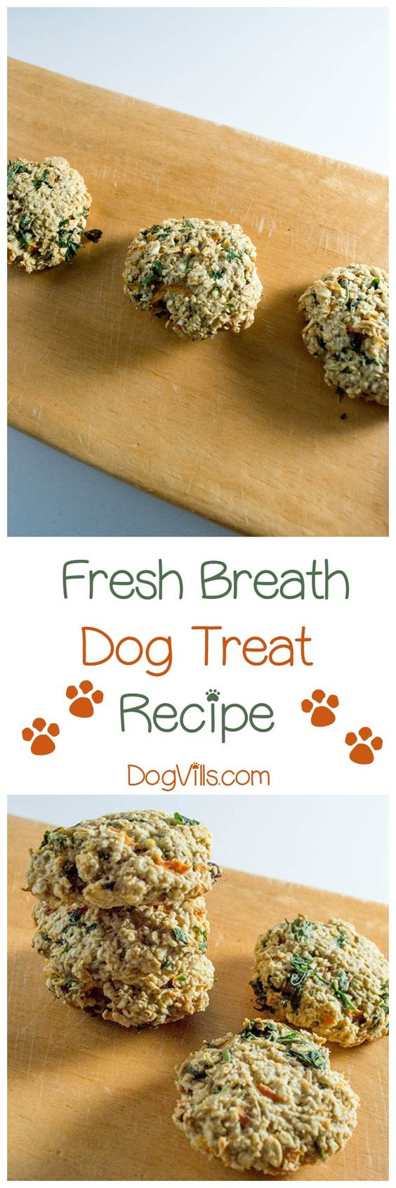 DIY Dog Breath Treats
 Sweeten Fido s Kisses With Our Fresh Breath Dog Treat