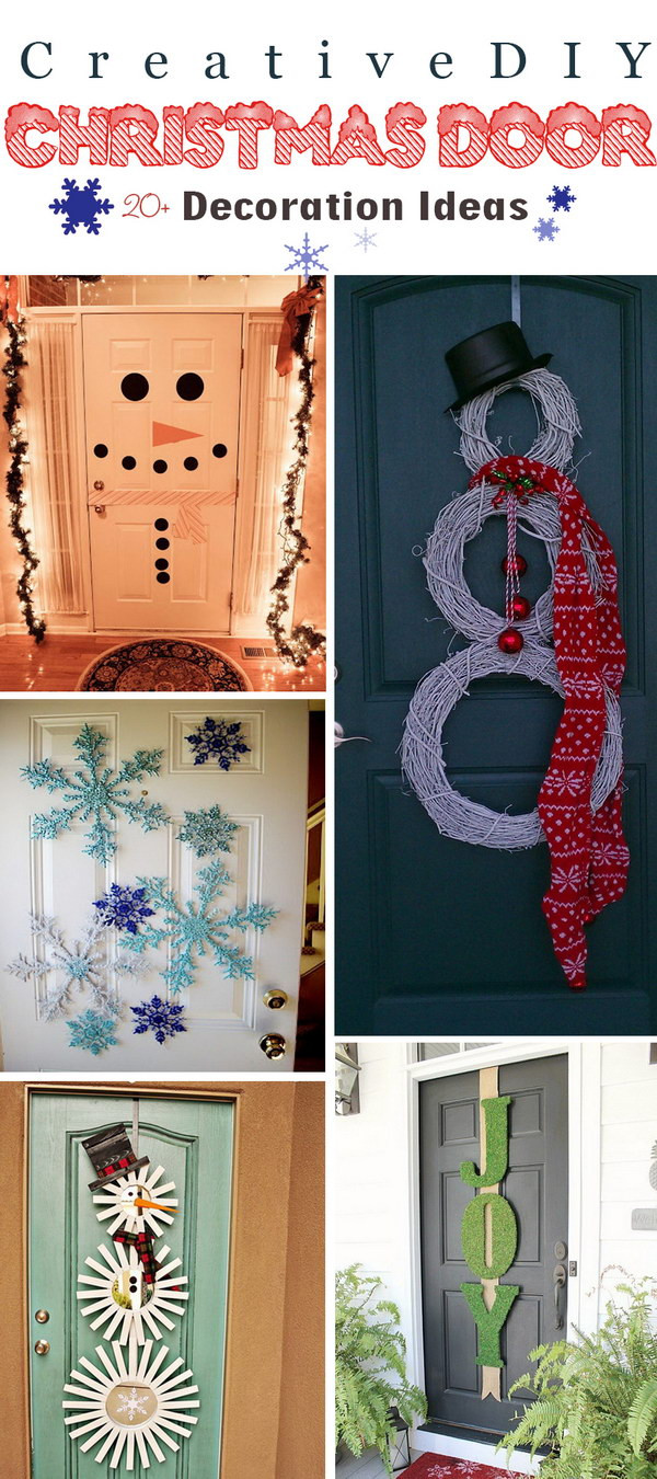 DIY Door Decorations
 20 Creative DIY Christmas Door Decoration Ideas