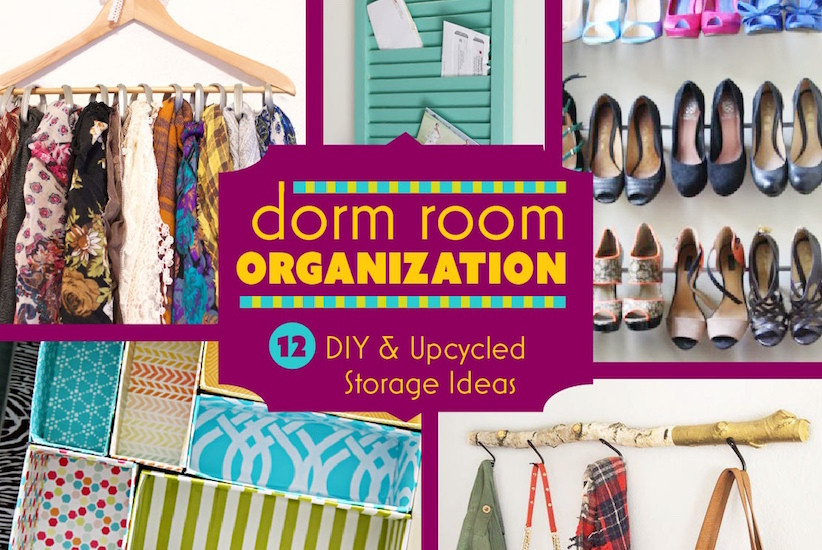 DIY Dorm Organization
 Dorm Room Organization 12 DIY Projects & Storage Ideas