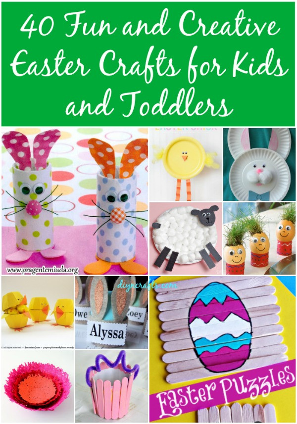 DIY Easter Crafts For Kids
 40 Fun and Creative Easter Crafts for Kids and Toddlers