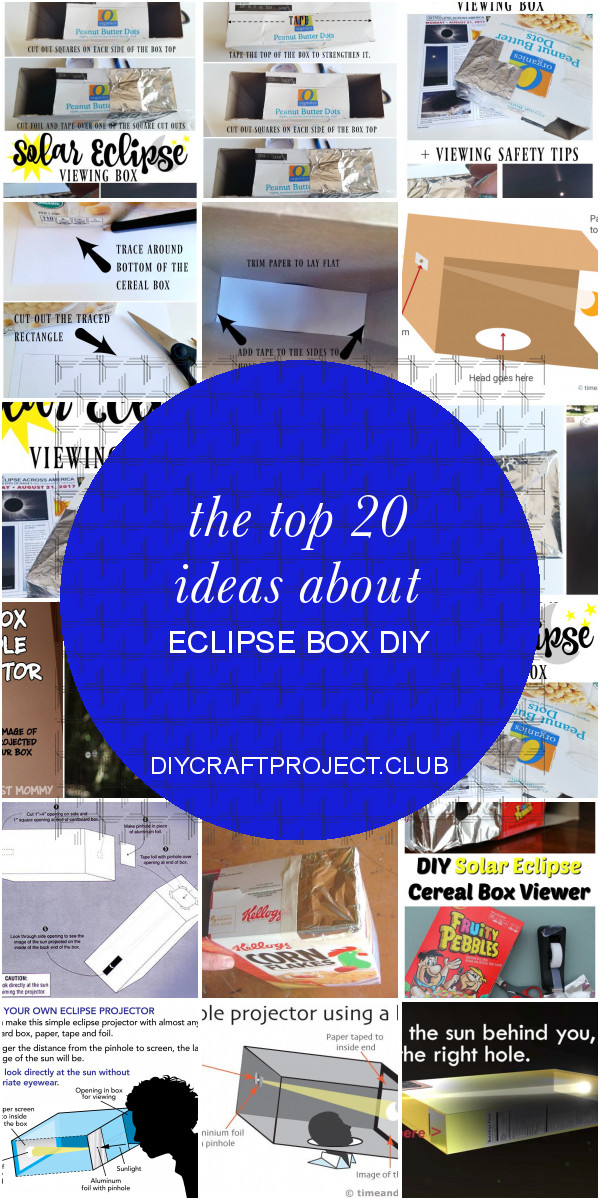 DIY Eclipse Box
 The top 20 Ideas About Eclipse Box Diy