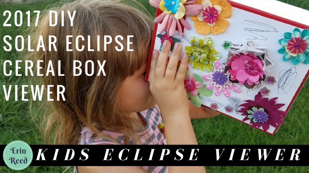 DIY Eclipse Box
 Solar Eclipse 2017 Kids Box DIY Viewer SAFE & EASY Way