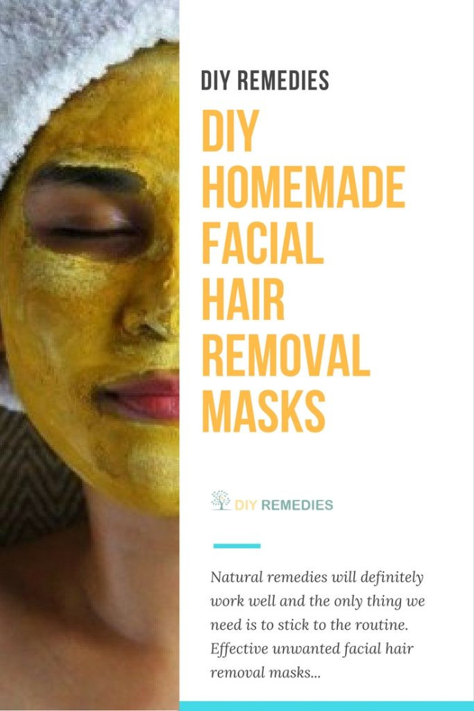 DIY Face Hair Removal
 6 Best DIY Facial Hair Removal Masks