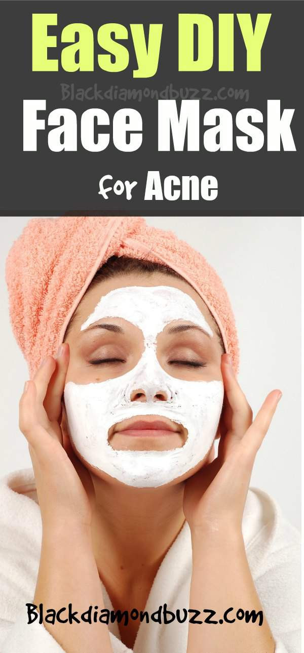 DIY Face Mask For Acne And Blackheads
 DIY Face Mask for Acne 7 Best Homemade Face Masks