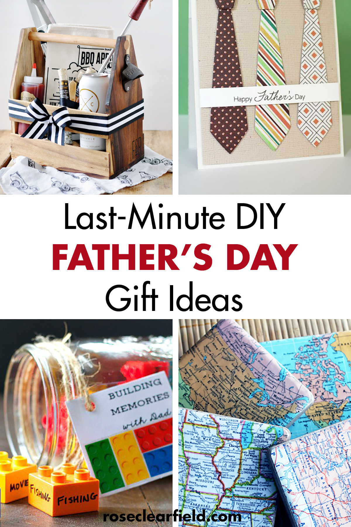 DIY Fathers Gifts
 Last Minute DIY Father s Day Gift Ideas • Rose Clearfield