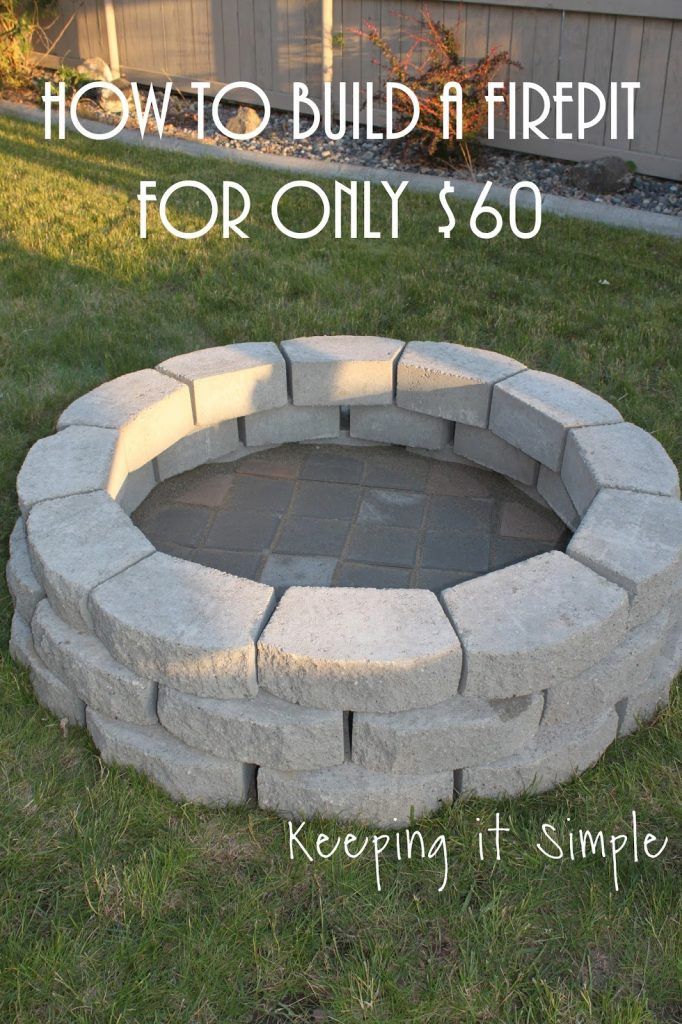 DIY Fire Pits Outdoor
 How to Build a DIY Fire Pit for ly $60 • Keeping it Simple