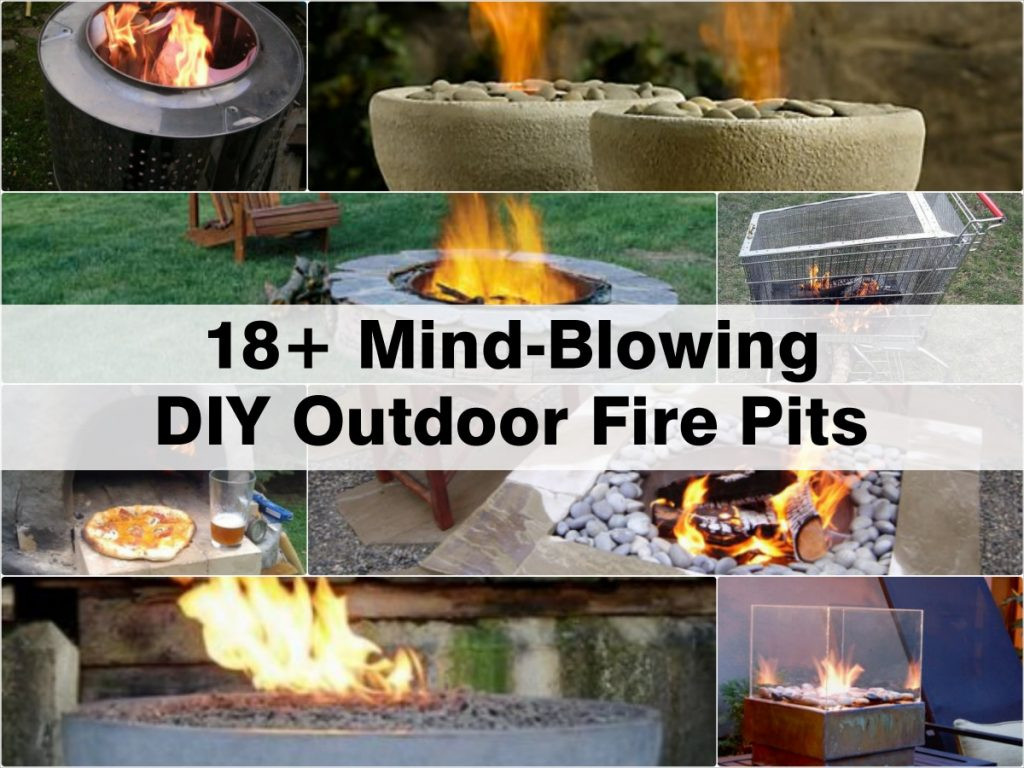 DIY Fire Pits Outdoor
 18 Mind Blowing DIY Outdoor Fire Pits