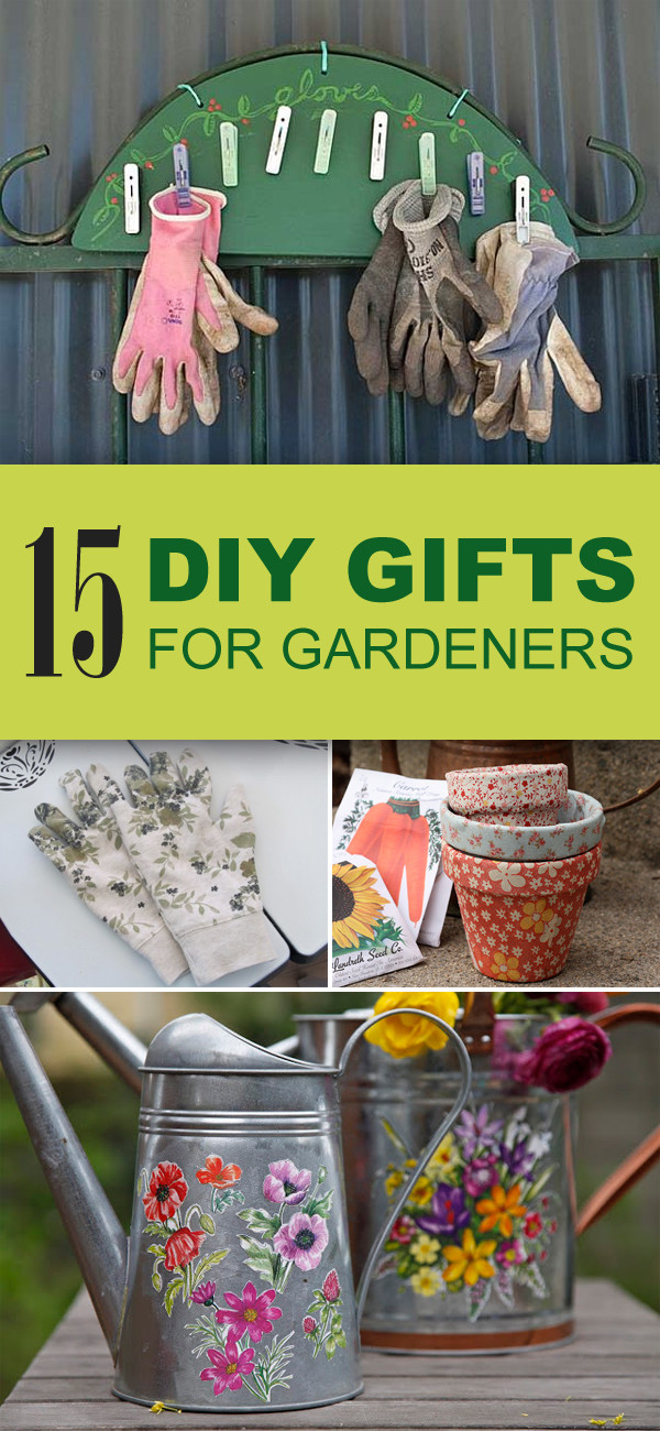 DIY Garden Gifts
 15 Easy & Unique DIY Gifts for Gardeners