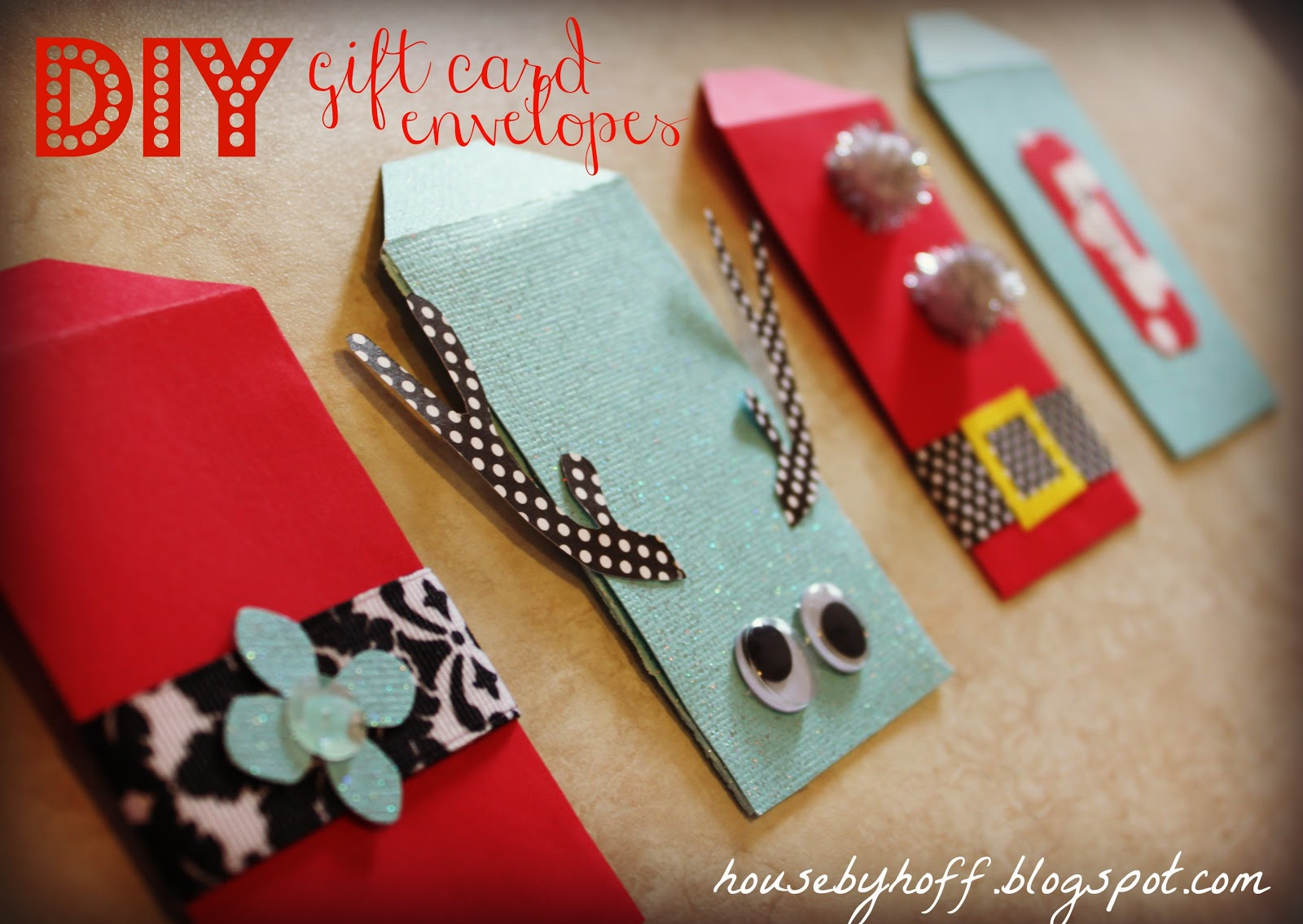 DIY Gift Card Envelopes
 DIY Gift Card Envelopes House by Hoff