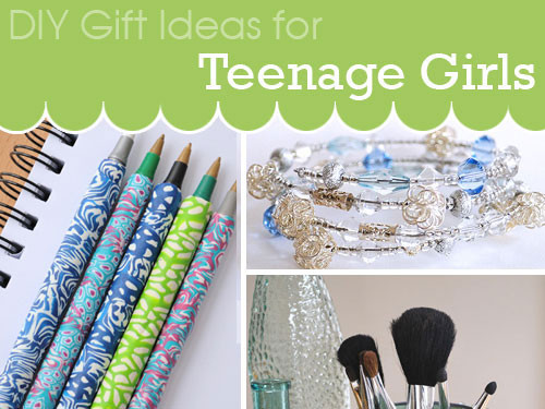 Diy Gift Ideas For Girls
 DIY Gift Ideas for Teenage Girls