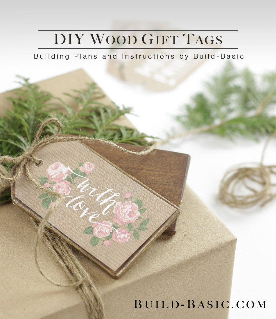 DIY Gift Tags
 Build a DIY Wood Gift Tag ‹ Build Basic