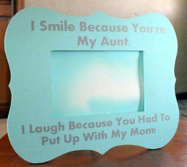 DIY Gifts For Aunts
 i need this picture frame so much