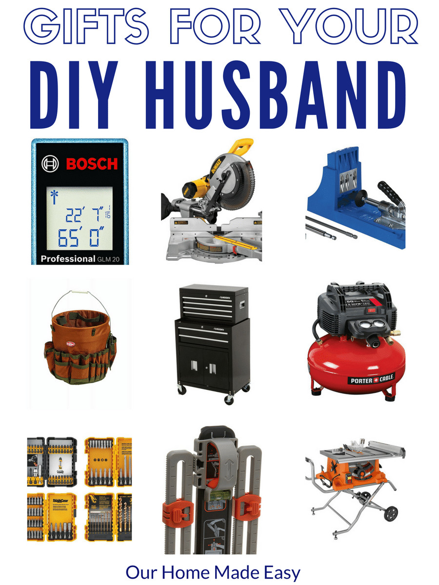 DIY Gifts For Husband
 The Best Gifts For Your DIY Husband • Our Home Made Easy