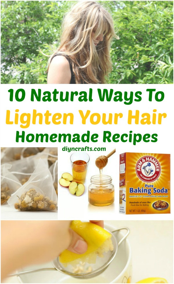 DIY Hair Lightening
 10 Ways to Lighten your Hair Naturally Homemade Recipes