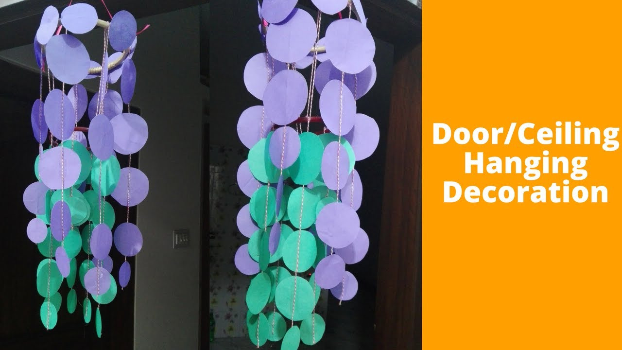 DIY Hanging Ceiling Decorations
 How To Make Door Ceiling Hanging Decoration DIY Hanging