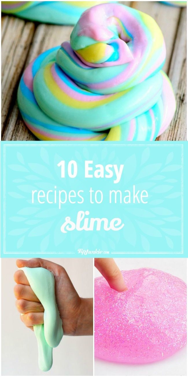 DIY Kids Slime
 10 Easy Recipes to Make Slime