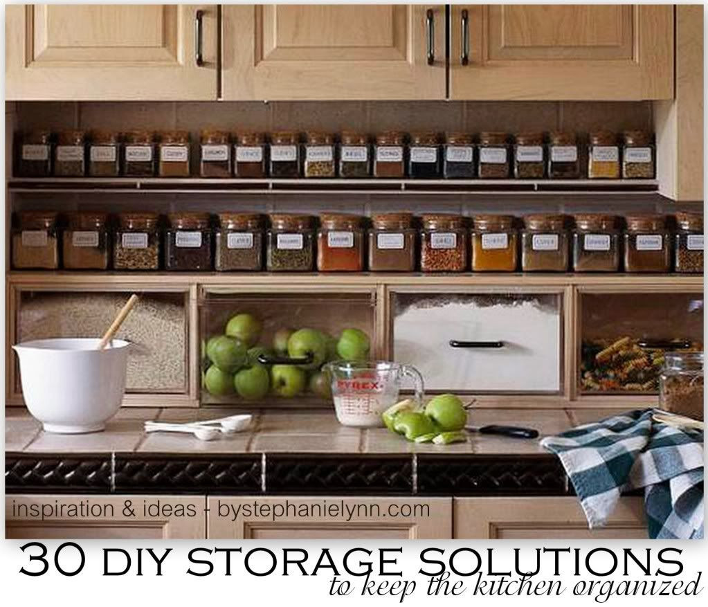 DIY Kitchen Organizing
 30 DIY Storage Solutions to Keep the Kitchen Organized