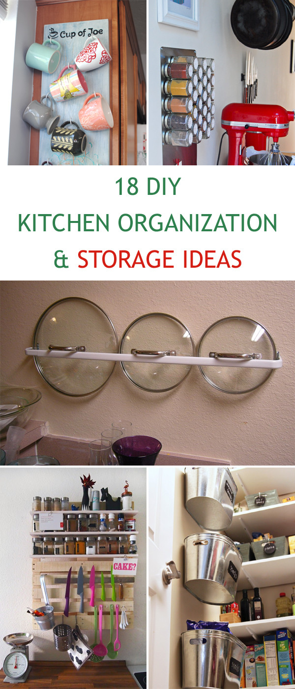 DIY Kitchen Organizing Ideas
 18 DIY Kitchen Organization and Storage Ideas