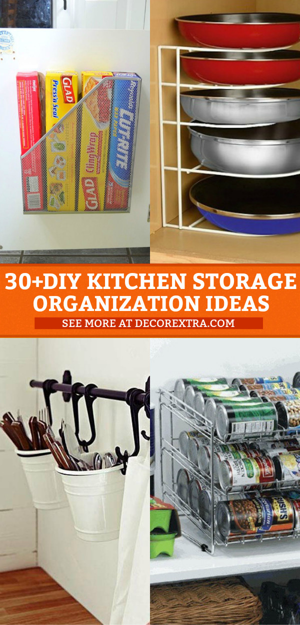 DIY Kitchen Organizing
 30 Genius DIY Kitchen Storage and Organization Ideas