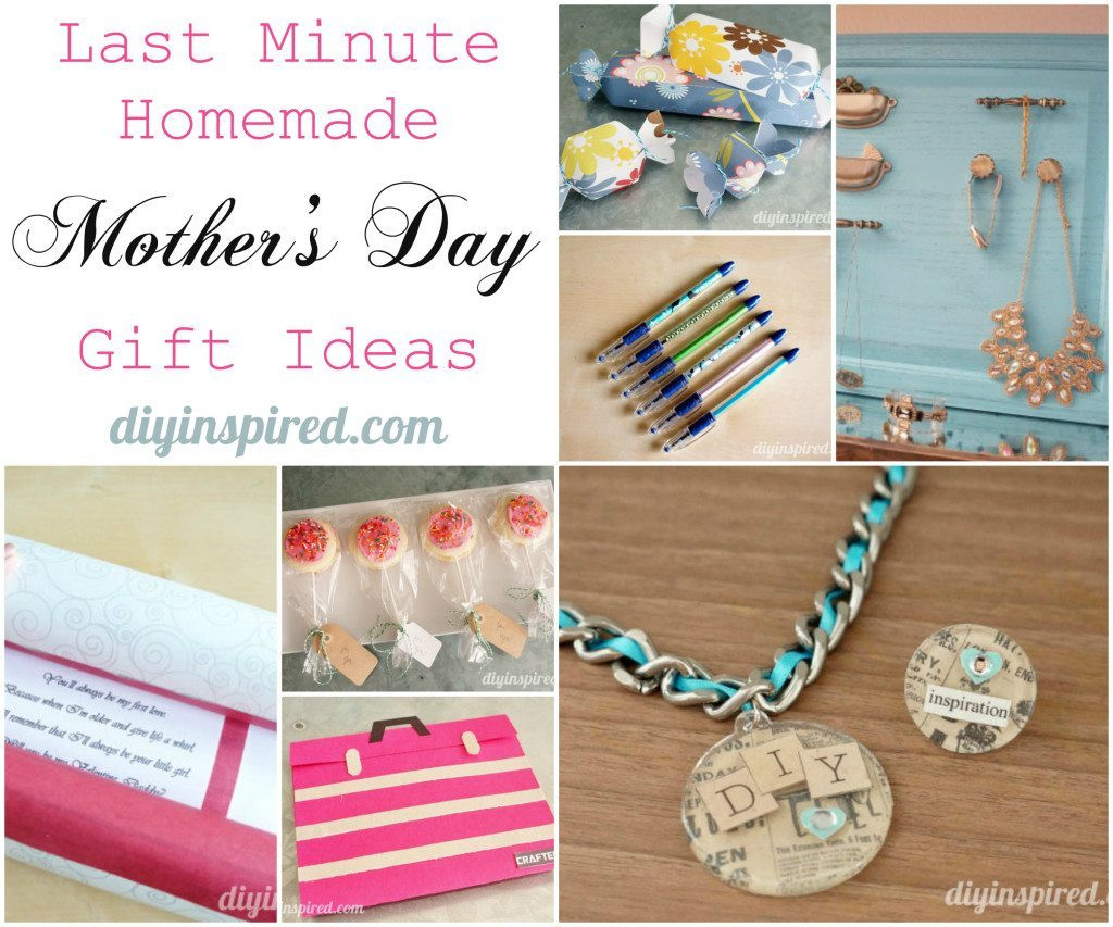 DIY Last Minute Mother'S Day Gifts
 Last Minute Homemade Mother’s Day Gift Ideas DIY Inspired