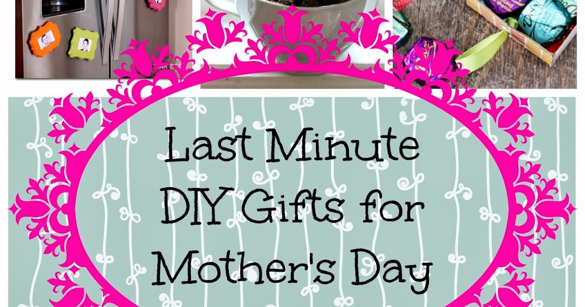DIY Last Minute Mother'S Day Gifts
 Ambrosia s Creations DIY Last Minute Mother s Day Gift