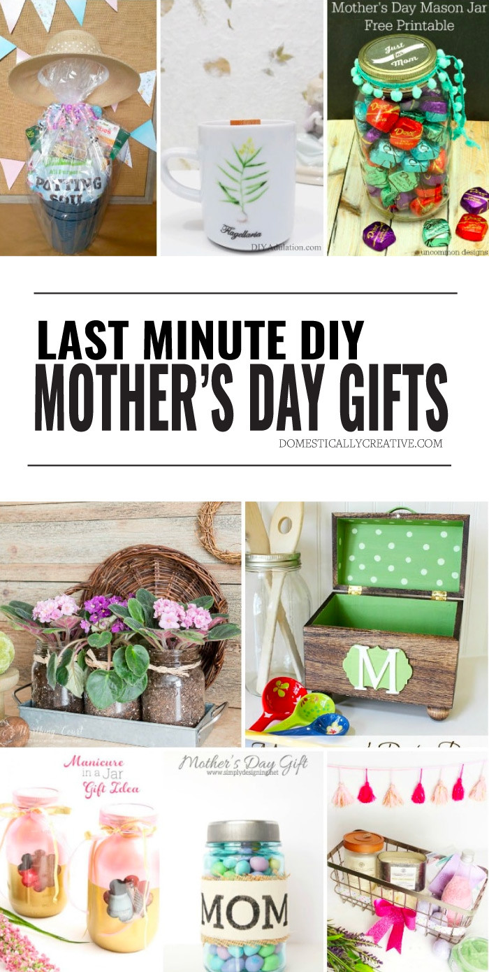 DIY Last Minute Mother'S Day Gifts
 Last Minute DIY Mother s Day Gift Ideas