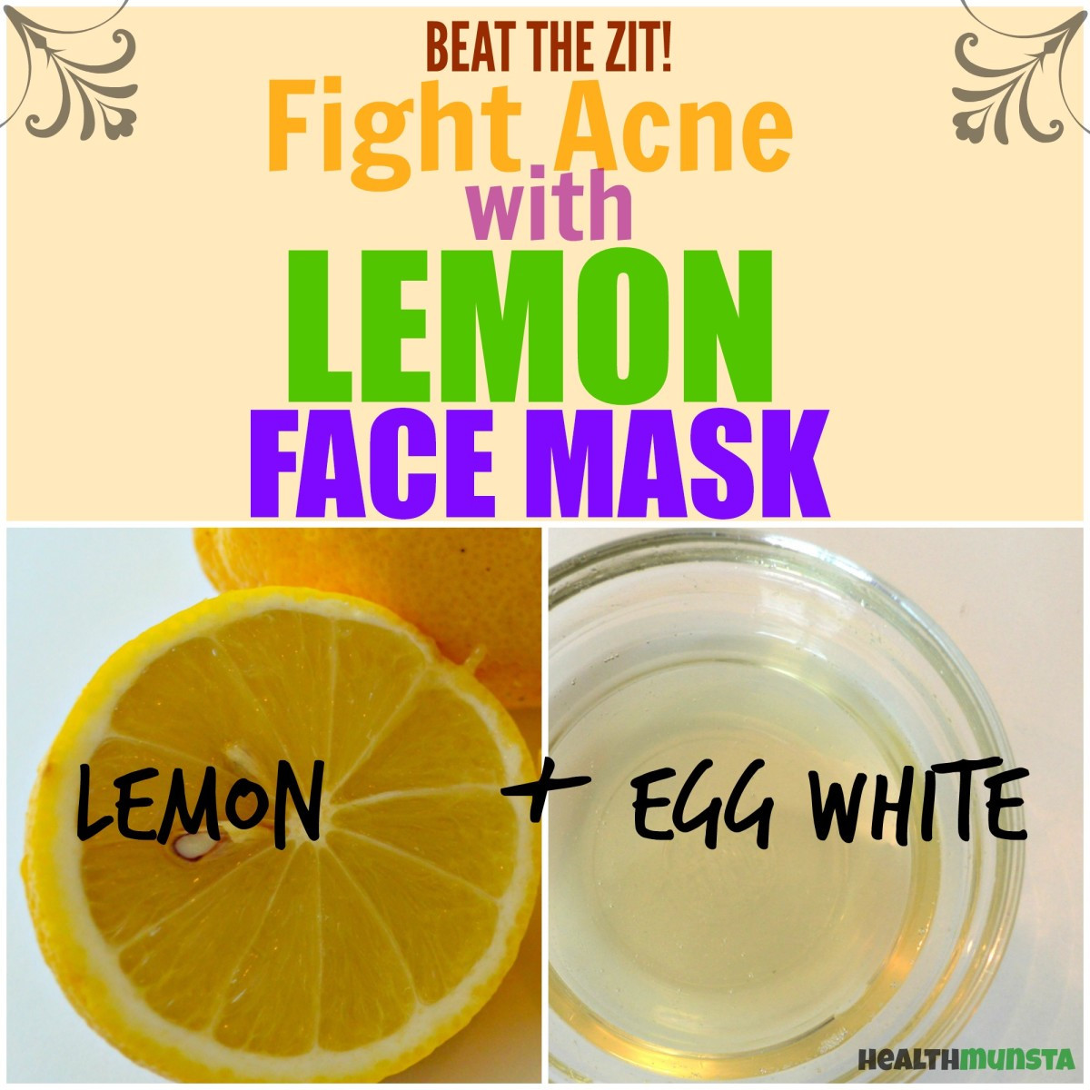 DIY Lemon Face Mask
 Top Three Lemon Face Mask Recipes for Fresh and Bright