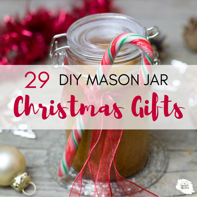 DIY Mason Jar Christmas Gifts
 29 DIY Mason Jars Christmas Gifts A Hundred Affections