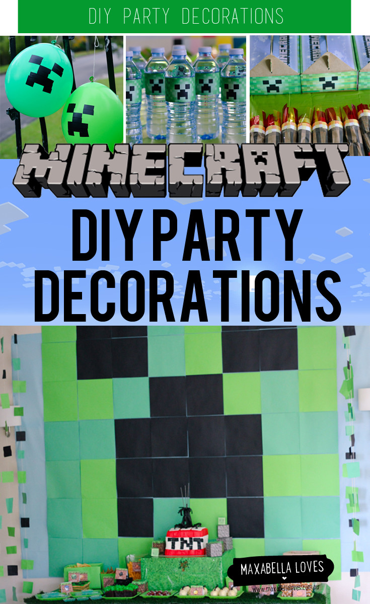 DIY Minecraft Decorations
 The Best DIY Minecraft Party Decorations especially on a
