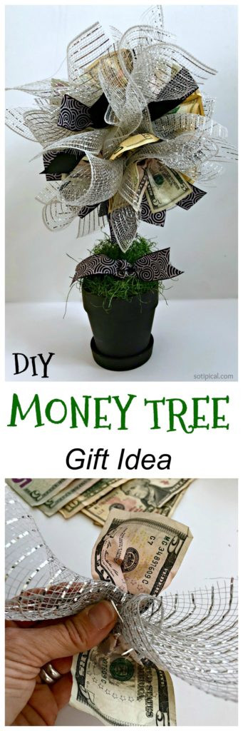 DIY Money Gifts
 DIY Money Tree Gift Idea So TIPical Me
