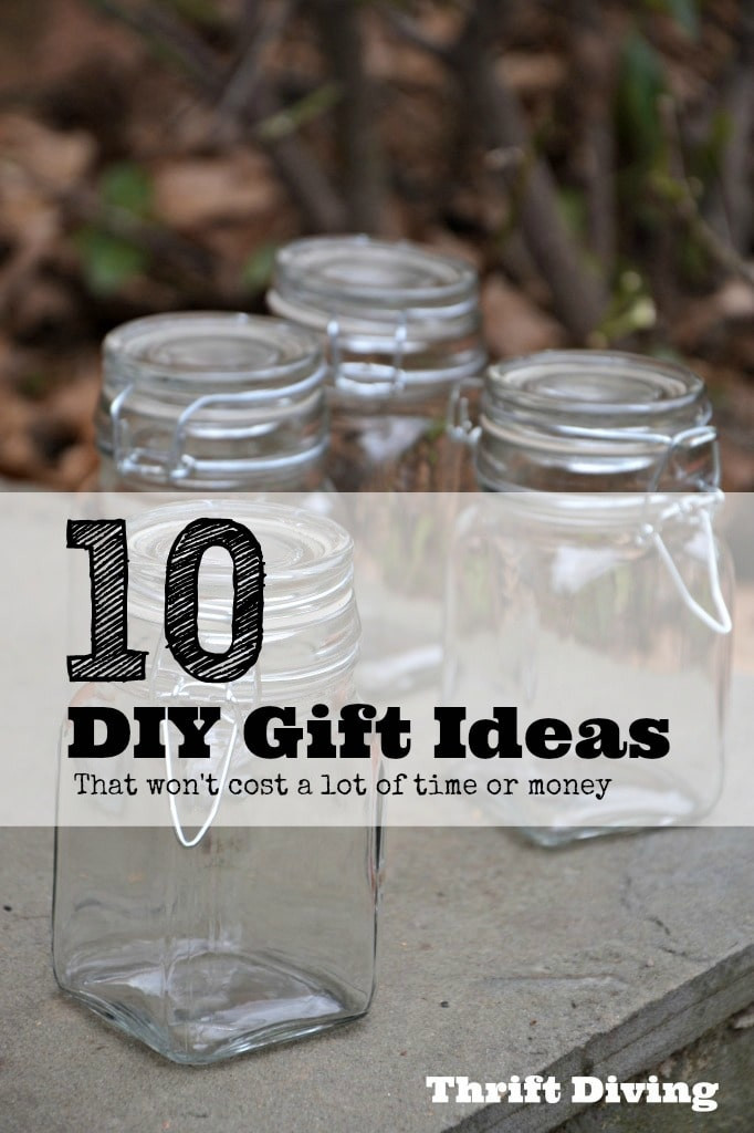 DIY Money Gifts
 10 DIY Gift Ideas That Won t Cost a Lot of Time or Money