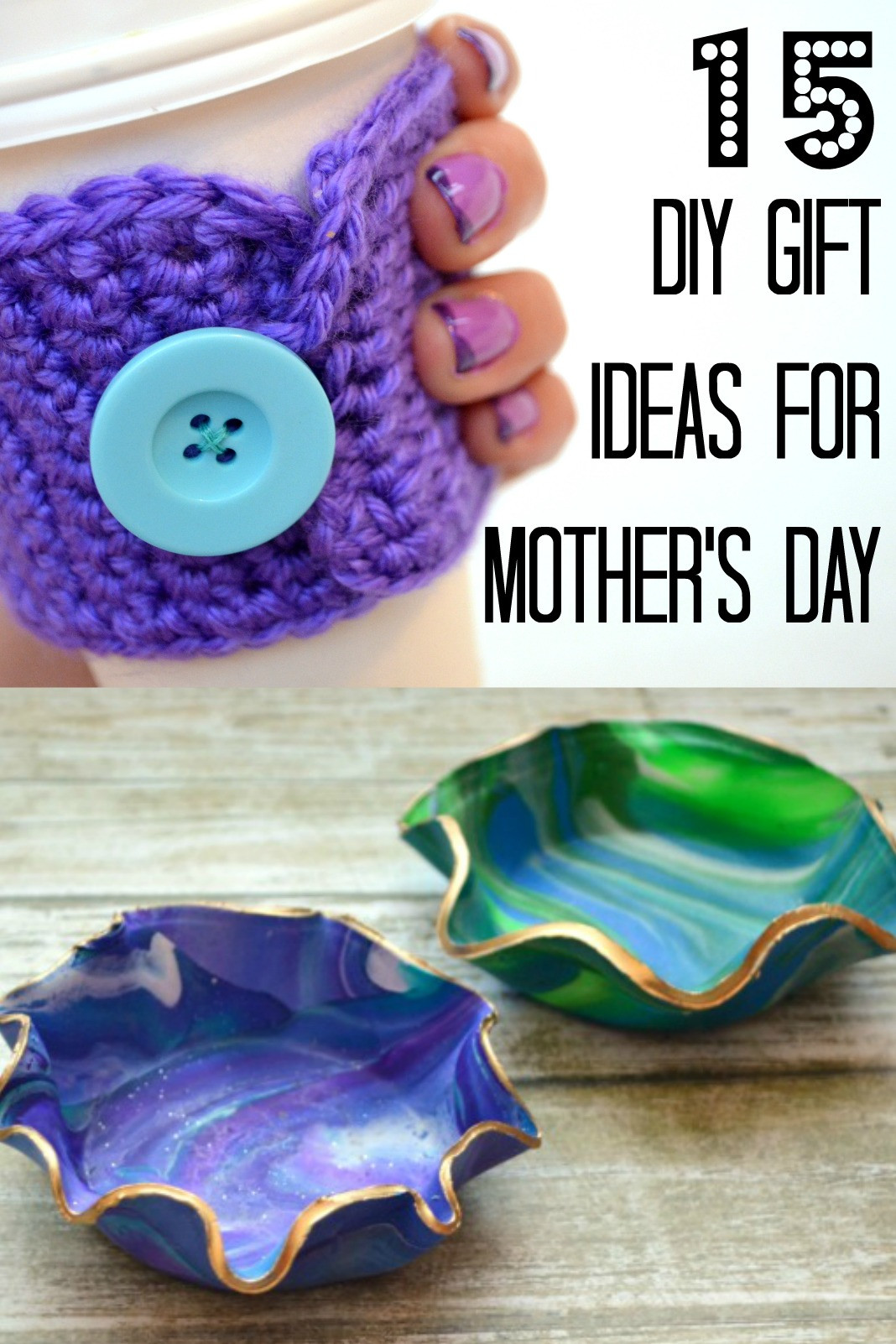 DIY Mother'S Day Gifts From Toddlers
 15 DIY Mother s Day Gift Ideas Amy Latta Creations