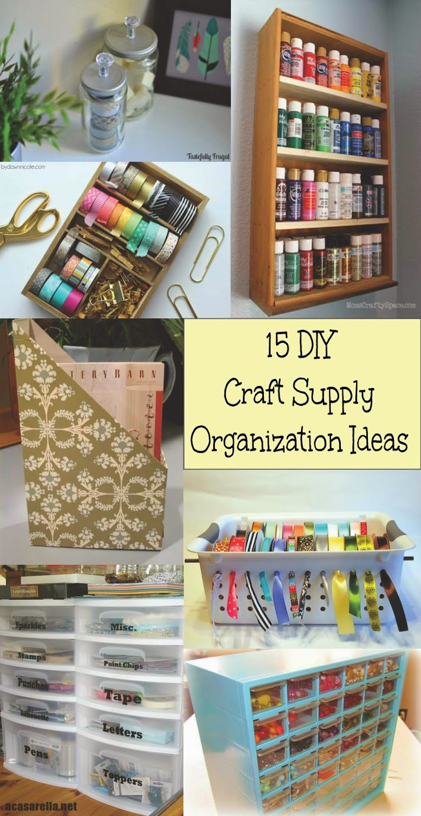 DIY Organization Crafts
 15 DIY Craft Supply Organization Ideas Home Crafts by Ali
